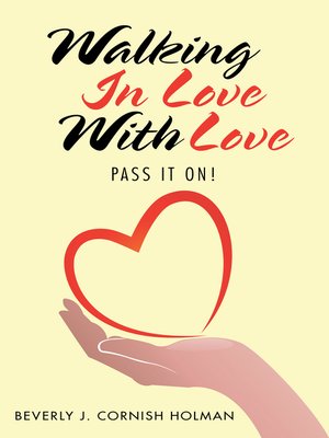 cover image of Walking in Love with Love